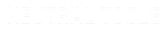 NEUTRAL TOOLS